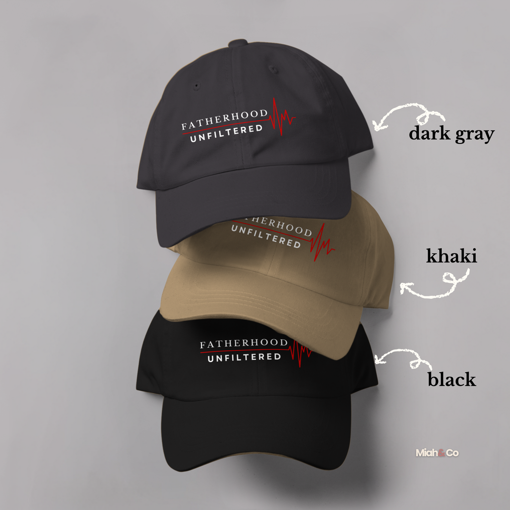 Fatherhood, Unfiltered™ Dad Hat – Silent Strength, Worn Proud - Miah & Co