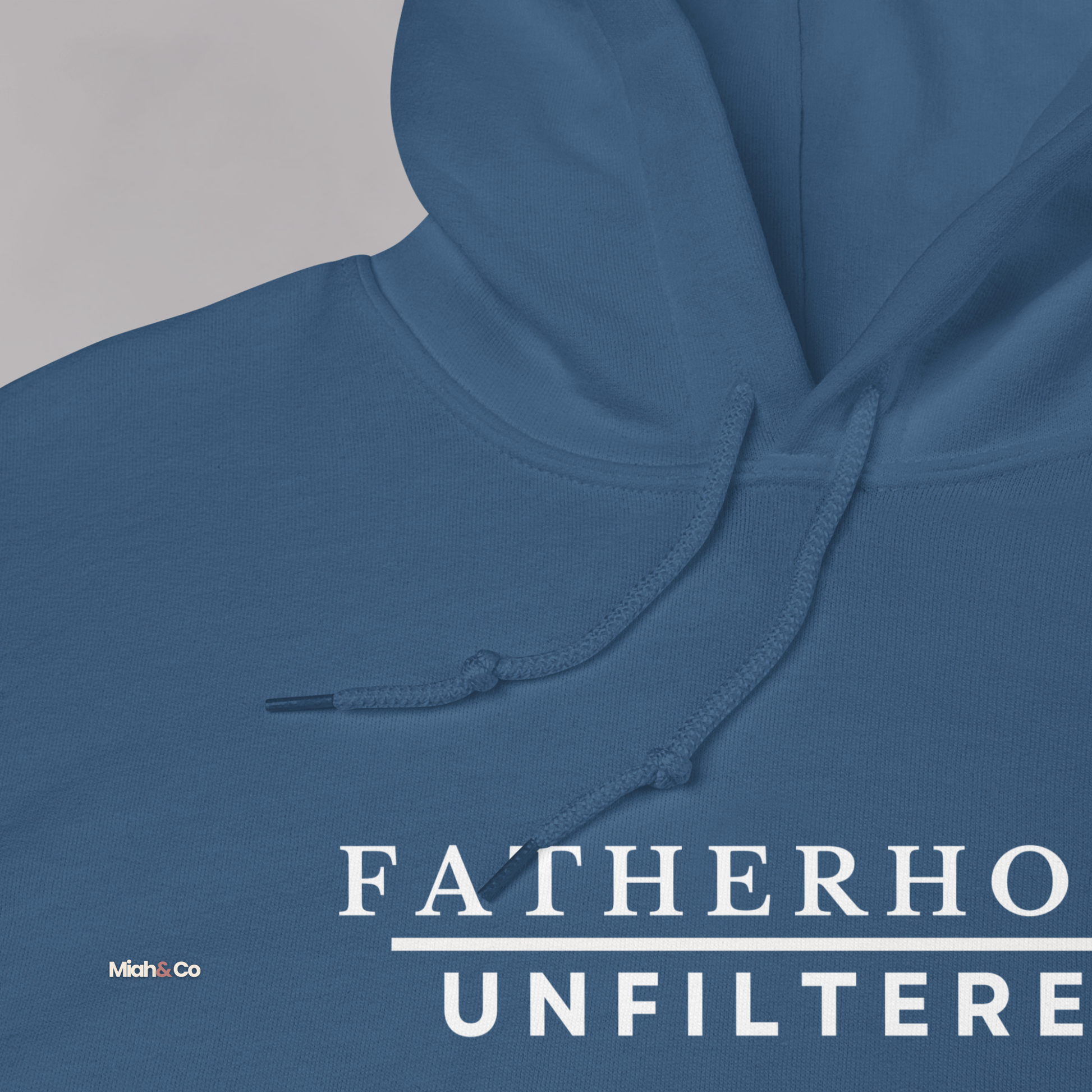 Fatherhood, Unfiltered™ Hoodie – “I Don’t Talk About It. Doesn’t Mean It’s Not Heavy.” - Miah & Co