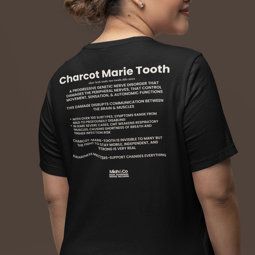 Charcot-Marie-Tooth Disease: Educate. Advocate. Include. | Adult Tee - Miah & Co