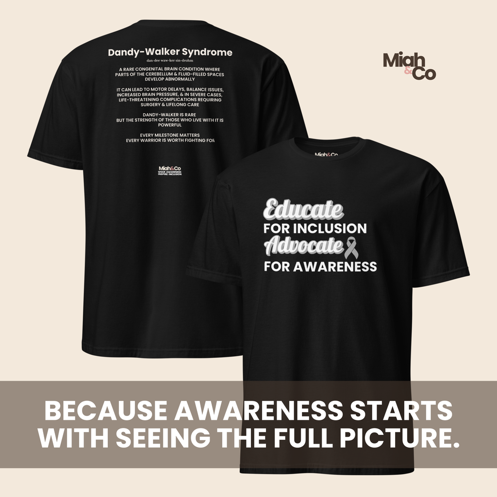 Dandy-Walker Syndrome: Educate. Advocate. Include. | Youth Tee - Miah & Co