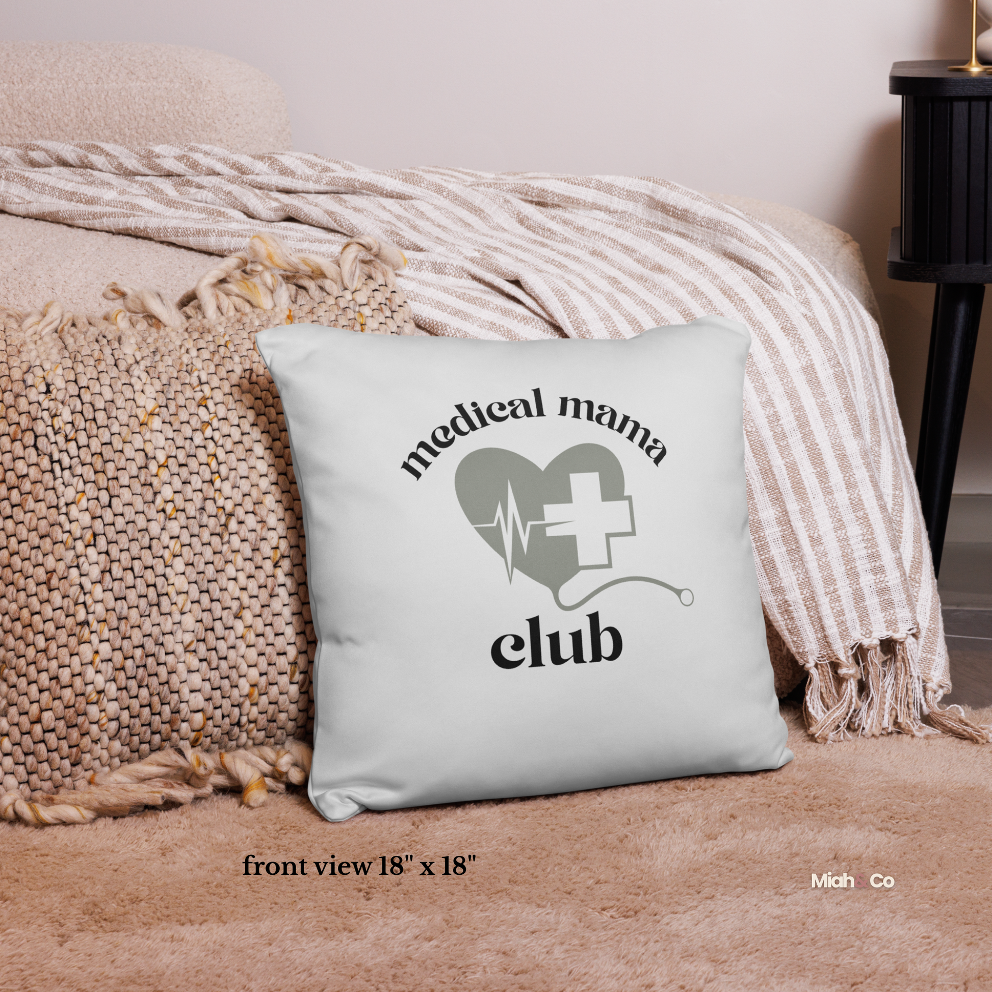 Medical Mama Club Pillow – Rest Is Not a Luxury. It’s Survival - Miah & Co