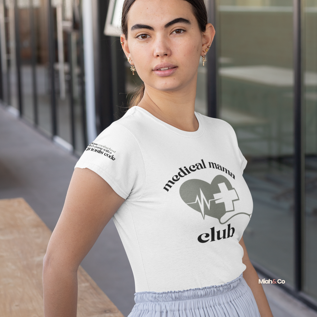 Medical Mama Club Tee – Because Motherhood Didn’t Come With a Diagnosis Code - Miah & Co