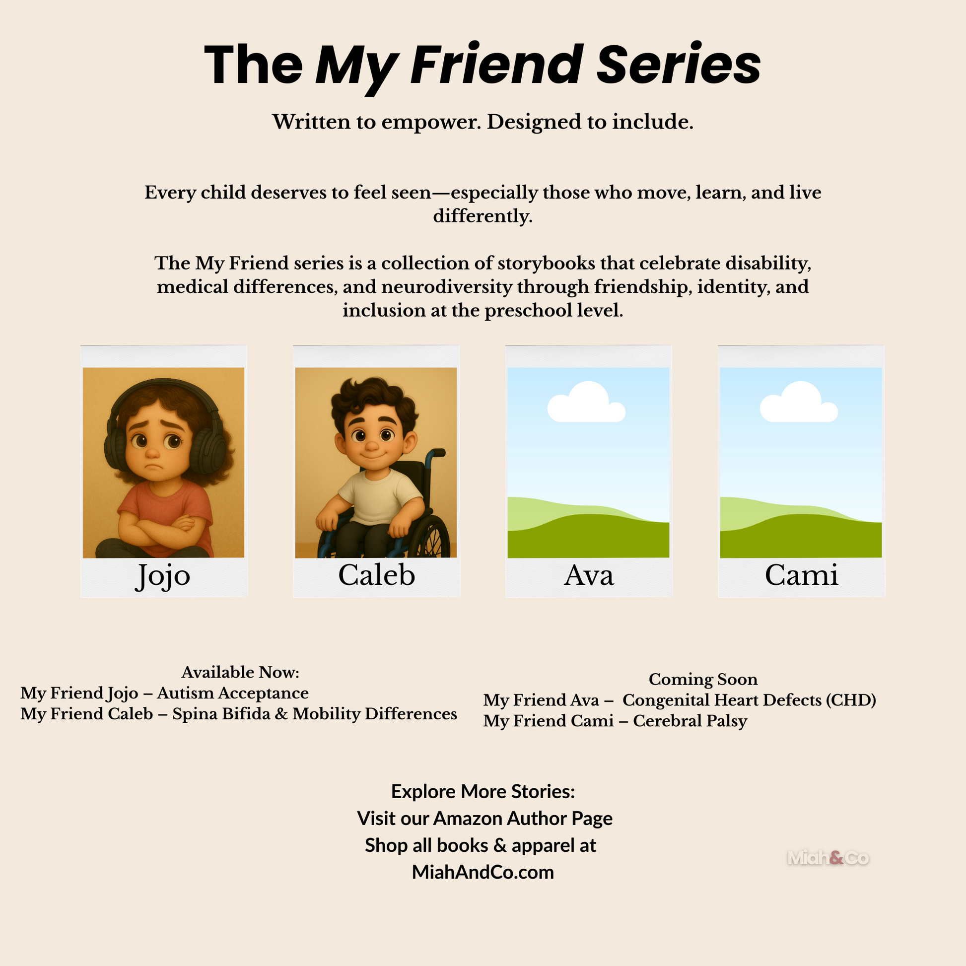 My Friend Caleb: Inspired by Caleb - Living His Best Life with Spina Bifida - Miah & Co