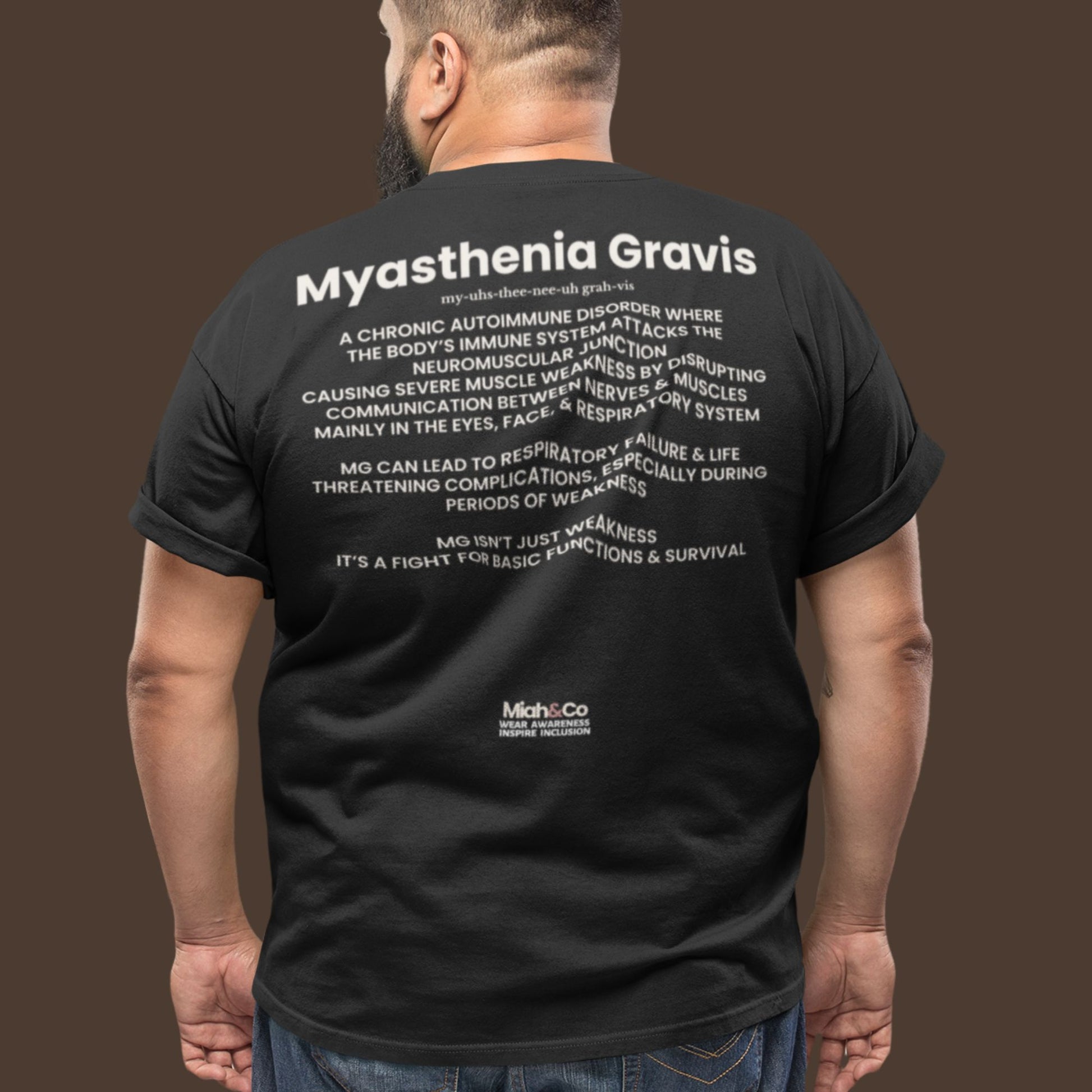 Myasthenia Gravis: Educate. Advocate. Include. | Adult Tee - Miah & Co