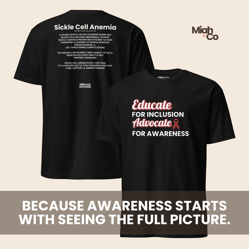 Sickle Cell Disease: Educate. Advocate. Include. | Youth Tee - Miah & Co