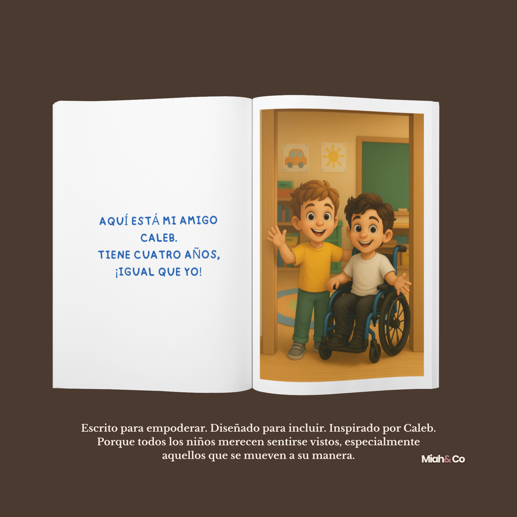 Mi Amigo Caleb: Inspirado por Caleb Viviendo Su Mejor Vida Con Espina Bífida - Miah & Co